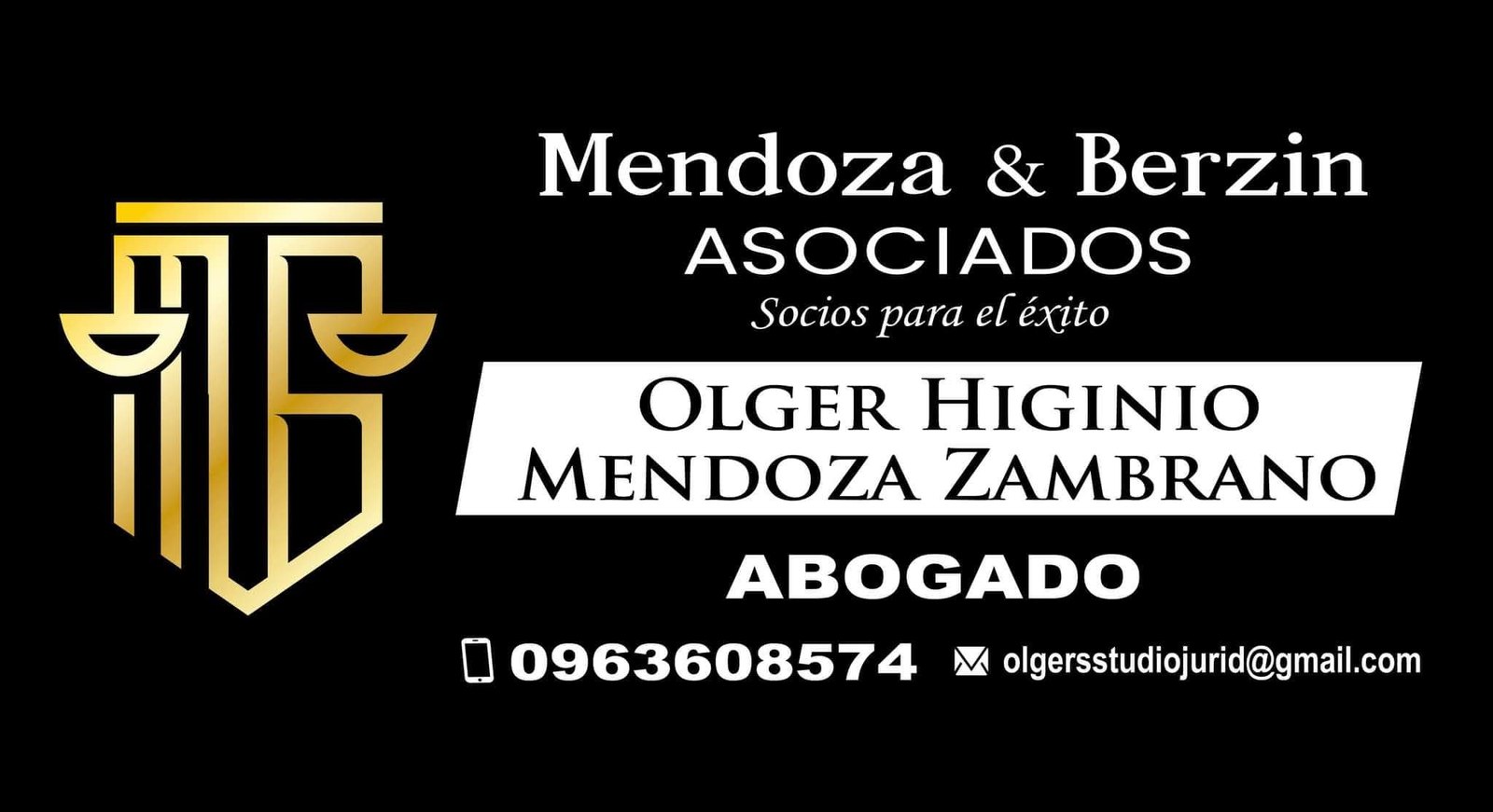 Estudio Jurídico Mendoza & Berzin Asociados — Ab. Olger Higinio Mendoza Zambrano. WhatsApp 0963 608 574, olgersstudiojurid@gmail.com